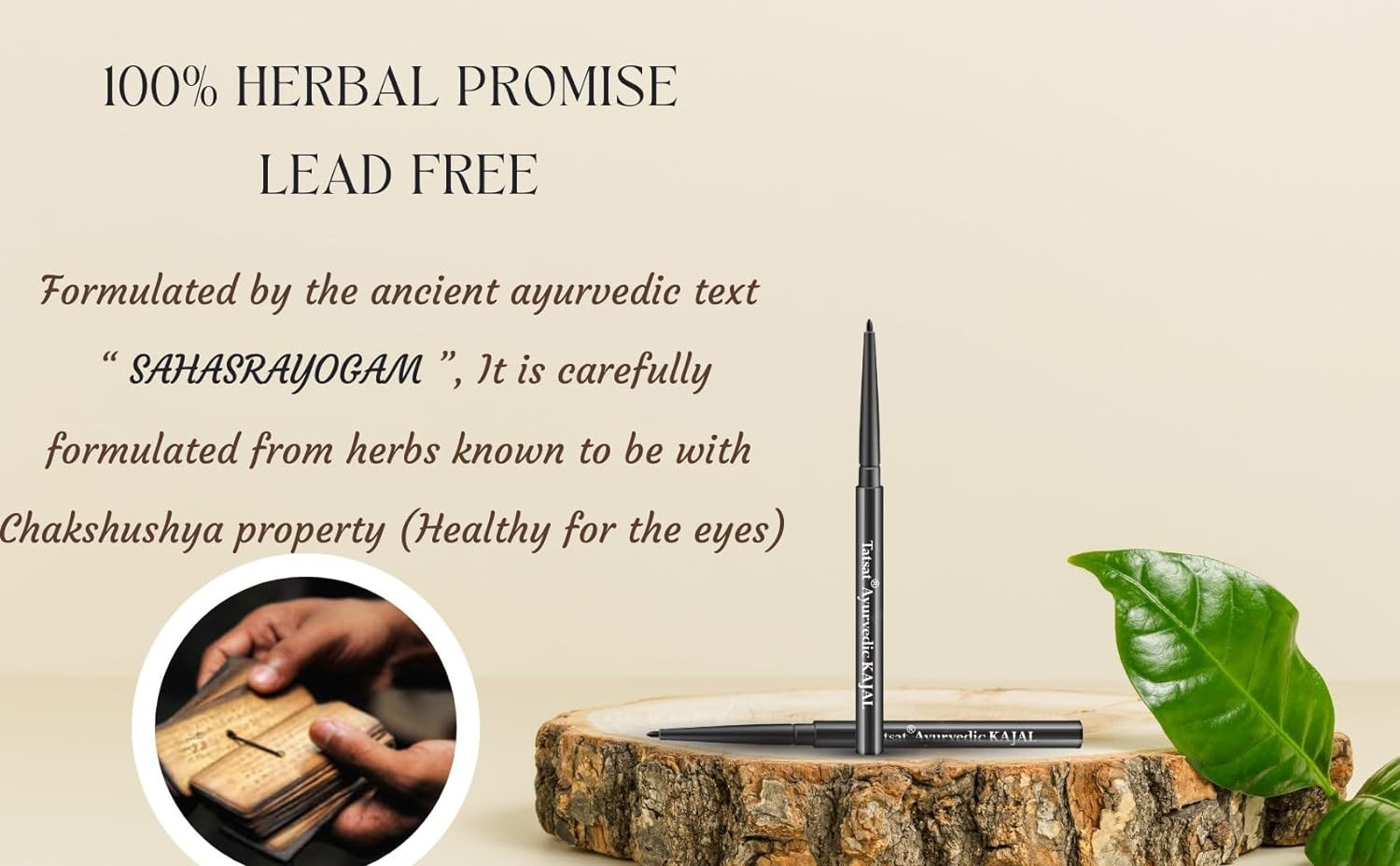 TATSAT-100% Natural Ayurvedic herbal kajal Pencil eyeliner made from Thriphala SOOT